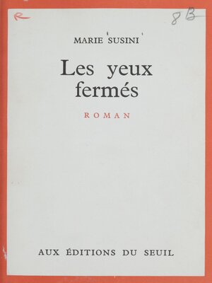 cover image of Les yeux fermés